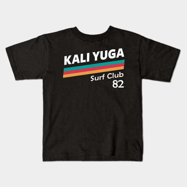 Surf The Kali Yuga Kids T-Shirt by ShirtFace